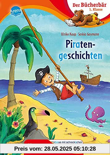 Piratengeschichten: Der Bücherbär: 1. Klasse. Mit Silbentrennung