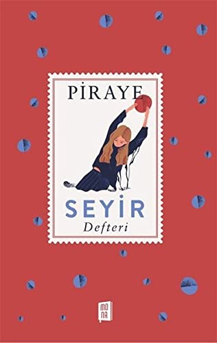 Piraye Seyir Defteri;Ciltli Piraye Seyir Defteri;Ciltli von Mona Kitap