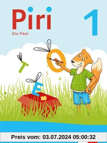 Piri 1: Die Fibel Klasse 1 (Piri. Ausgabe ab 2022)
