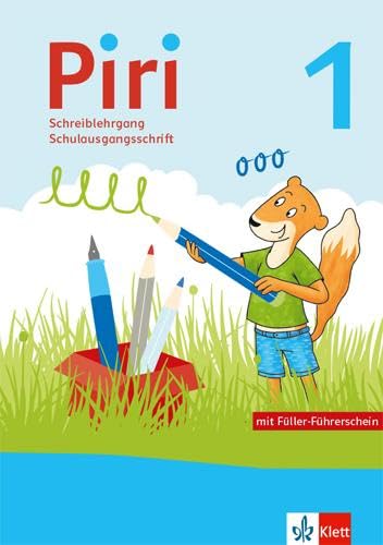 Piri 1: Schreiblehrgang Schulausgangsschrift Klasse 1 (Piri. Ausgabe ab 2022) von Klett