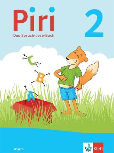 Piri 2. Ausgabe Bayern: Das Sprach-Lese-Buch Klasse 2 (Piri. Ausgabe für Bayern ab 2021)