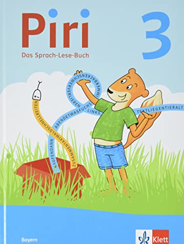 Piri 3. Ausgabe Bayern: Das Sprach-Lese-Buch Klasse 3 (Piri. Ausgabe für Bayern ab 2021) von Klett