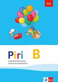 Piri B. DaZ - Deutsch als Zweitsprache. Arbeitsheft Wortschatz von Klett