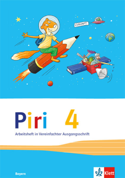 Piri Das Sprach-Lese-Buch. Arbeitsheft in Vereinfachter Ausgangsschrift 4. Schuljahr. Ausgabe für Bayern von Klett Ernst /Schulbuch
