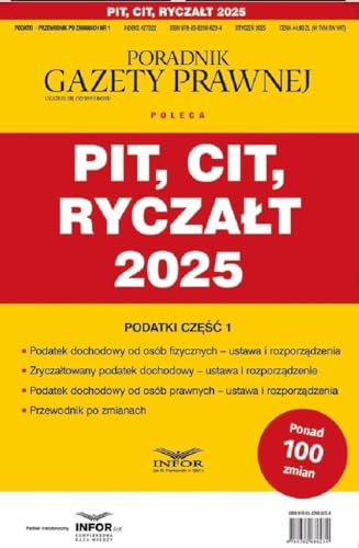 Pit, Cit, Ryczałt 2025: Podatki- Przewodnik po zmianach 1/2025 Pit, Cit, Ryczałt 2025: Podatki- Przewodnik po zmianach 1/2025 von Infor