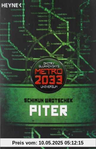 Piter: METRO 2033-Universum-Roman