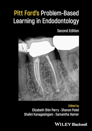 Pitt Ford's Problem-Based Learning in Endodontology von Wiley-Blackwell