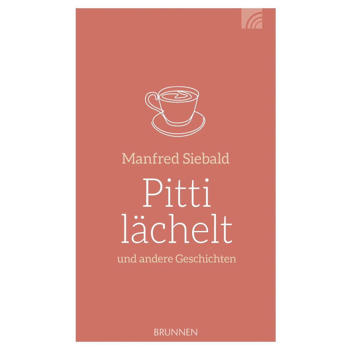 Pitti lächelt von Brunnen-Verlag GmbH
