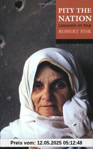 Pity the Nation: Lebanon at War