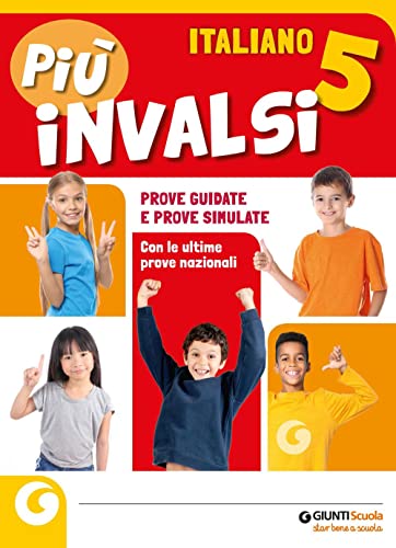 Più INVALSI. Italiano. Per la Scuola elementare (Vol. 5) von Giunti Scuola