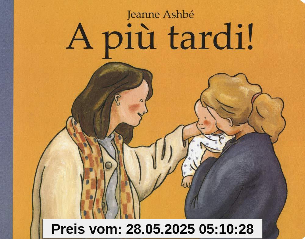 Più tardi! (A)