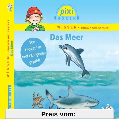 Pixi Hören: Das Meer. Hörspiel