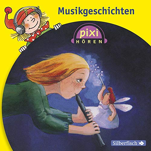 Pixi Hören: Musikgeschichten: 1 CD