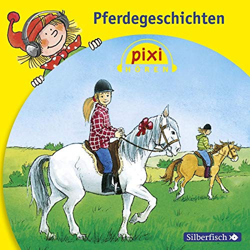 Pixi Hören: Pferdegeschichten: 1 CD von Carlsen Verlag GmbH