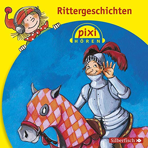 Pixi Hören: Rittergeschichten: 1 CD von Carlsen Verlag GmbH
