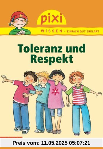 Pixi Wissen, Band 35: Toleranz und Respekt