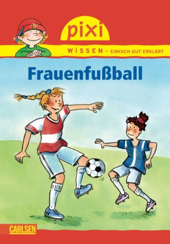 Pixi Wissen 53: Frauenfußball