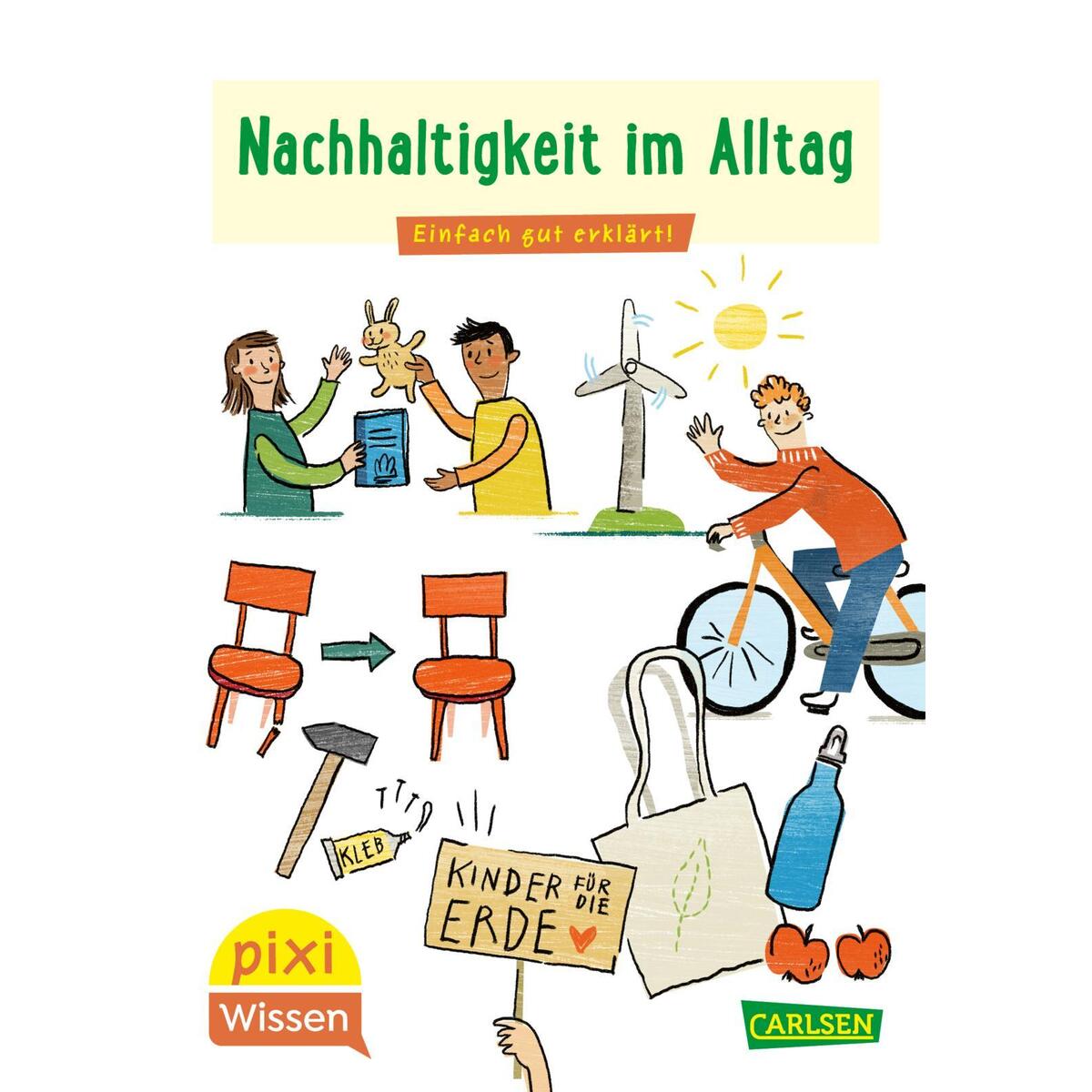 Pixi Wissen 112: VE 5 Nachhaltigkeit im Alltag Pixi Wissen 112: VE 5 Nachhaltigkeit im Alltag von Carlsen Verlag GmbH