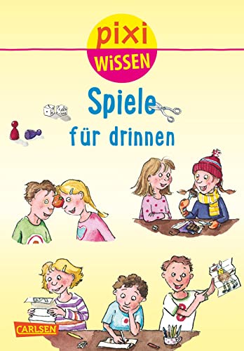 Pixi Wissen 65: Spiele für drinnen: Mit Wissen macht Ah! Extraseiten