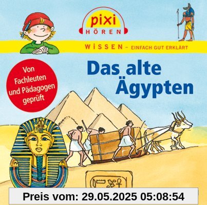 Pixi Wissen. Das alte Ägypten: 1 CD Pixi Wissen. Das alte Ägypten: 1 CD