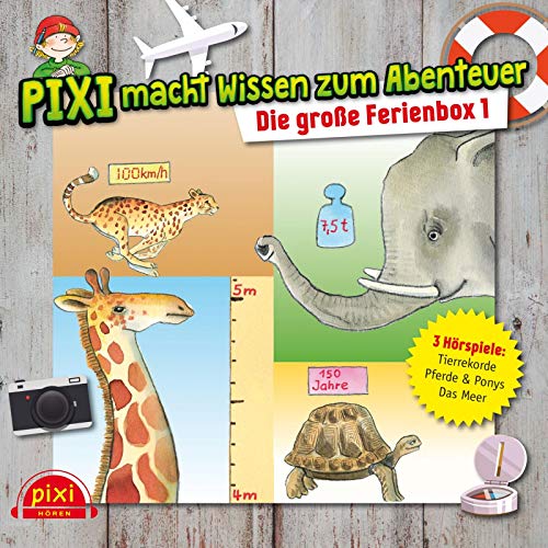 Pixi Wissen: Pixi macht Wissen zum Abenteuer: Die große Ferienbox 1: Tierrekorde, Das Meer, Pferde und Ponys : 3 CDs