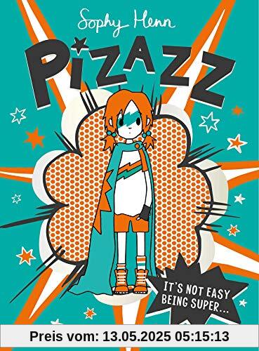 Pizazz: The super awesome new superhero series!