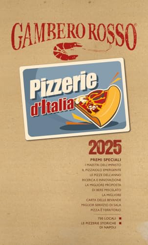 Pizzerie d'Italia del Gambero Rosso 2025 (Le guide) von Gambero Rosso GRH