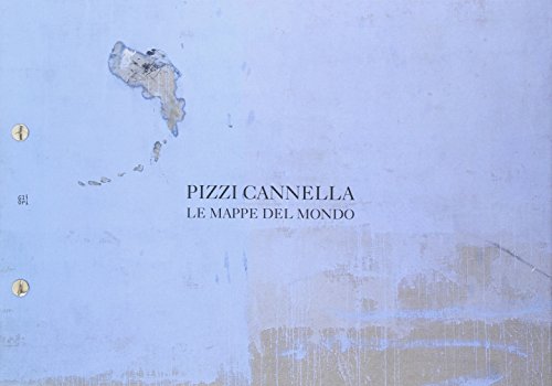 Pizzi Cannella. Le mappe del mondo Pizzi Cannella. Le mappe del mondo von Gli Ori
