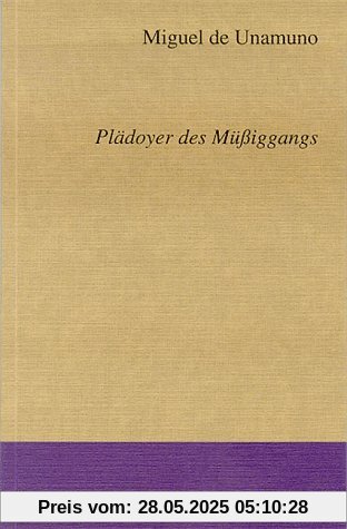 Plädoyer des Müßiggangs - ESSAY 31