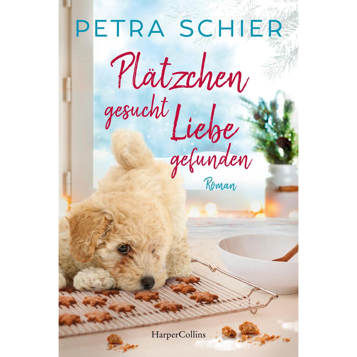 Plätzchen gesucht Liebe gefunden von HarperCollins