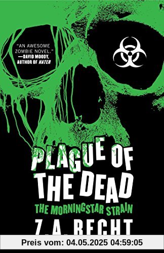 Plague of the Dead: The Morningstar Saga