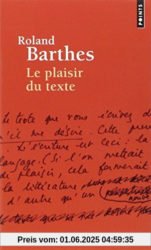 Plaisir Du Texte (Le)