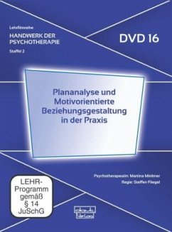 Plananalyse und Motivorientierte Beziehungsgestaltung in der Praxis. Staffel.2.16, DVD von dgvt-Verlag