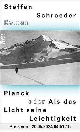 Planck oder Als das Licht seine Leichtigkeit verlor