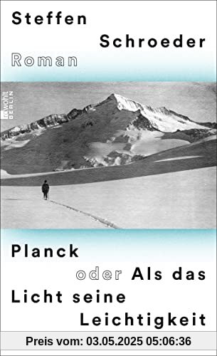 Planck oder Als das Licht seine Leichtigkeit verlor Planck oder Als das Licht seine Leichtigkeit verlor