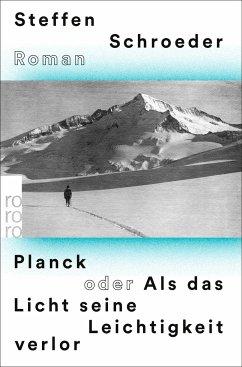 Planck oder Als das Licht seine Leichtigkeit verlor von Rowohlt TB.