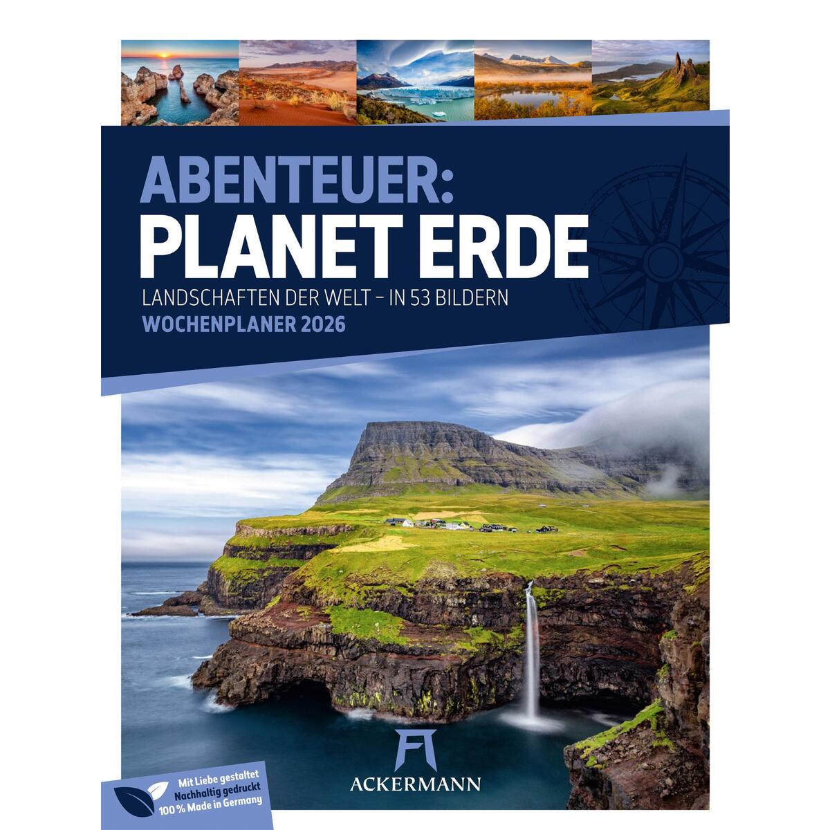 Planet Erde - Landschaften der Welt - Wochenplaner Kalender 2026 Planet Erde - Landschaften der Welt - Wochenplaner Kalender 2026 von Ackermann Kunstverlag