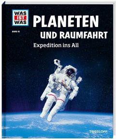 Planeten und Raumfahrt / Was ist was Bd.16 von Tessloff