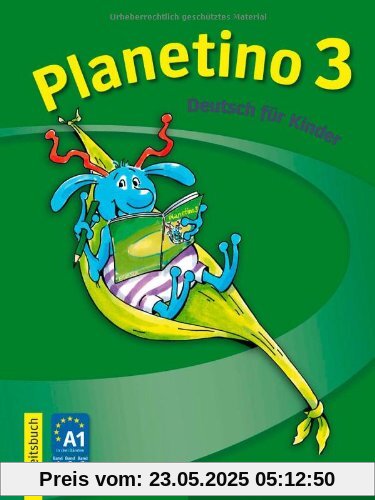 Planetino 3: Deutsch für Kinder.Deutsch als Fremdsprache / Arbeitsbuch
