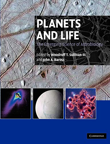 Planets and Life: The Emerging Science of Astrobiology von Cambridge University Press