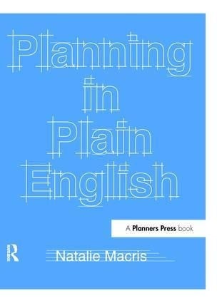 Planning in Plain English Planning in Plain English