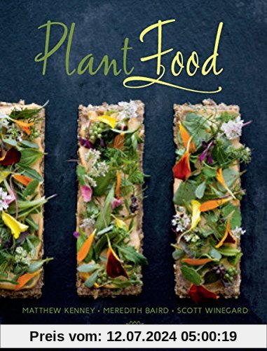 Plant Food: Innovative Rohkostgerichte von einem der besten Küchenchefs der Welt