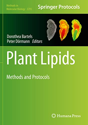 Plant Lipids: Methods and Protocols (Methods in Molecular Biology, Band 2295) von Humana