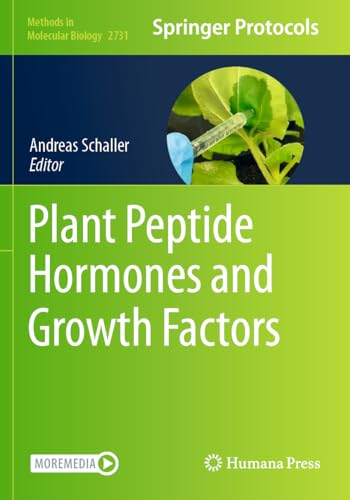 Plant Peptide Hormones and Growth Factors (Methods in Molecular Biology, Band 2731) von Humana