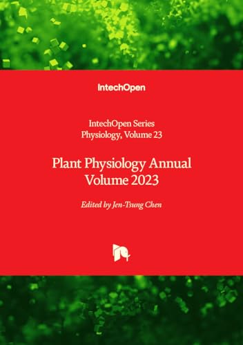 Plant Physiology Annual Volume 2023 von IntechOpen