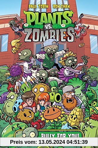 Plants vs. Zombies Volume 3: Bully For You