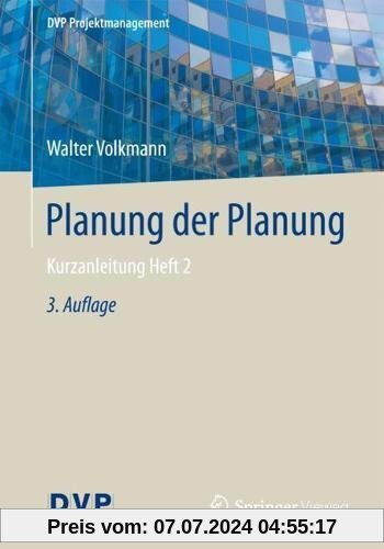 Planung der Planung: Kurzanleitung Heft 2 (DVP Projektmanagement)
