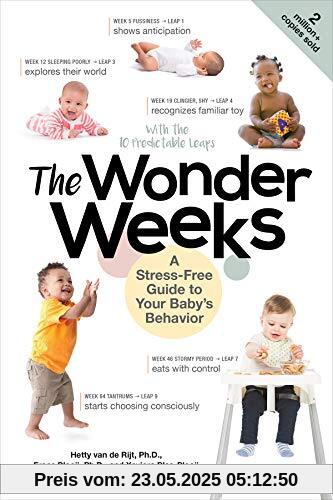 Plas-Plooij, X: Wonder Weeks: A Stress-Free Guide to Your Baby's Behavior Plas-Plooij, X: Wonder Weeks: A Stress-Free Guide to Your Baby's Behavior