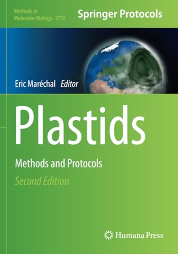 Plastids: Methods and Protocols (Methods in Molecular Biology, Band 2776) von Humana