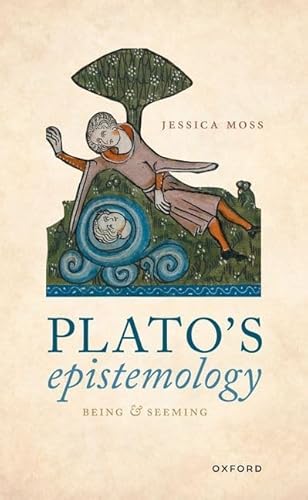 Plato's Epistemology: Being and Seeming